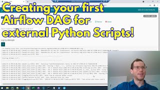 Creating Your First Airflow DAG for External Python Scripts [upl. by Reckford]