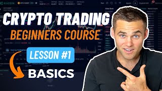 Crypto Trading Course For Beginners  Part 1 Trading Basics [upl. by Robinetta]