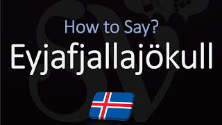 How to Pronounce Eyjafjallajökull EXPLAINED [upl. by Evadne191]