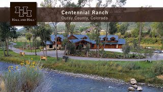 Centennial Ranch  Ouray County Colorado [upl. by Esimehc]