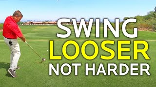 EFFORTLESS GOLF SWING 6 Reasons To Swing Looser [upl. by Dorr]