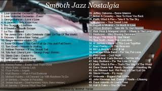 Smooth Jazz Nostalgia  70s 80s 90s Jazz Fusion Smooth JazzRampBSoul Compilation [upl. by Annotahs]