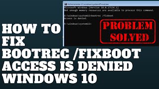 How to Fix Bootrec Fixboot Access is Denied Windows 10 [upl. by Normand]