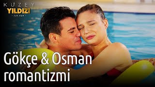 Kuzey Yıldızı İlk Aşk  Gökçe amp Osman Romantizmi [upl. by Sela]