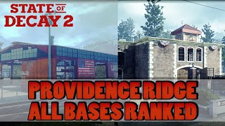 State of Decay 2 All Providence Ridge Bases Ranked worst to Best  locations Base Guide Tips [upl. by Akimal215]