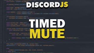 Code Your Own Discord Bot  Mute amp Timed Mute 2021 [upl. by Negris]