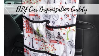 Car Organization Caddy  How to Make a Car Organizer  DIY Organizer [upl. by Straub]