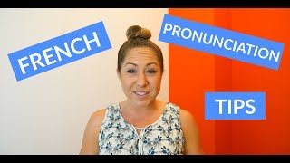 Basic French Pronunciation Tips amp Rules for Beginners [upl. by Clementas]