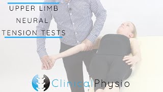 Upper Limb Tension Tests  Clinical Physio [upl. by Cheney575]