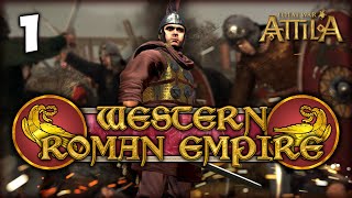 FROM THE ASHES THE ROMAN EMPIRE RISES Total War Attila  Western Roman Empire Campaign 1 [upl. by Anal525]