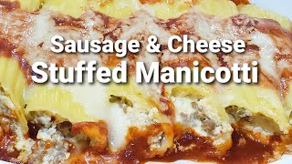 Sausage amp Cheese Stuffed Manicotti [upl. by Bourne]