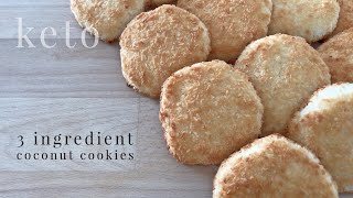 3 Ingredient Keto Coconut Cookies [upl. by Hauser963]