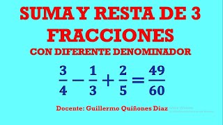 SUMA Y RESTA DE FRACCIONES HETEROGÉNEAS  ADICIÓN Y SUSTRACCIÓN [upl. by Woodward]