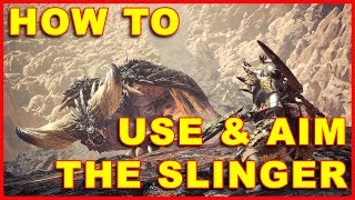 Monster Hunter World How to Use the Slinger [upl. by Ralaigh]