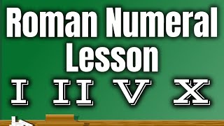 Roman Numerals Lesson  Classroom Edition [upl. by Eniamret]