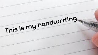 My Handwriting [upl. by Eibrad62]