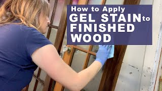 How To Apply Gel Stain To FINISHED Wood [upl. by Adoree316]