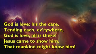 God is Love His the Care Tune Personent Hodie  3vv amp chorus with lyrics for congregations [upl. by Areht244]