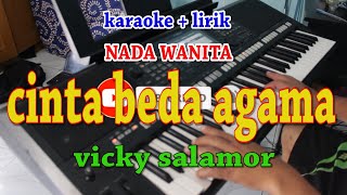 CINTA BEDA AGAMA KARAOKE VICKY SALAMOR [upl. by Queenie]