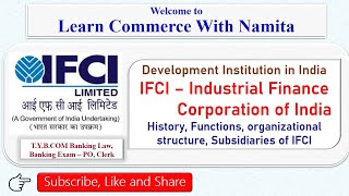 IFCI Industrial Finance Corporation of IndiaFirst Development Financial Institution in India [upl. by Dnalkrik]