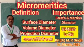 Micromeritics  Definition  Importance  Particle Size  Physical PharmaceuticsII  BP403T  L20 [upl. by Vaclav]