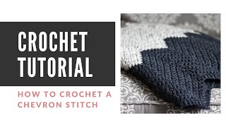 Chevron Stitch Crochet Tutorial [upl. by Mochun]