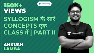 Syllogism के सारे Concepts एक class में  Part II by Ankush Lamba [upl. by Anidan877]