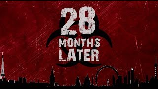 28 Months Later Trailer 20 UNOFFICAL [upl. by Trace]