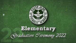 Elementary Graduation Ceremony 2022 [upl. by Atinek]