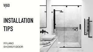 VIGO VG6045 Ryland Frameless Shower Door  Installation Tips [upl. by Nhabois]