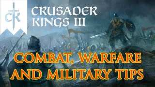 4 Tips to Improve your Military in CK3  The Ultimate Crusader Kings 3 Warfare Guide [upl. by Saxena]