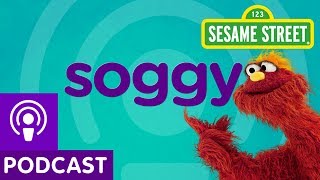 Sesame Street Soggy Word on the Street Podcast [upl. by Elagibba]