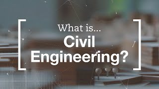 What is Civil Engineering [upl. by Baily]