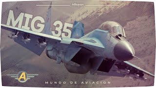 Mikoyan MiG35  caza de primera linea [upl. by Crispas566]