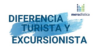 Diferencia entre un turista y un excursionista para fines estadísticos [upl. by Nagoh]