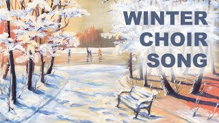 Winter Choir Song  quotWinter With Youquot by Pinkzebra [upl. by Mychael]