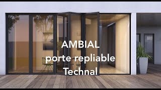 AMBIAL baie vitrée accordéon TECHNAL Découvrez ses avantages [upl. by Donavon]