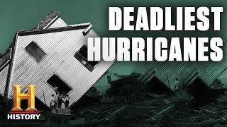 Deadliest Hurricanes in US History  History [upl. by Blithe727]