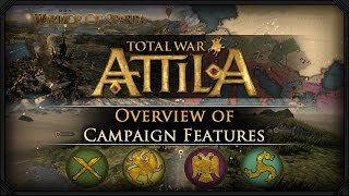 Total War Attila  Gameplay  Campaign Map Overview amp Features [upl. by Natika686]