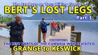 BERTS LOST LEGS Part 3  A CUMBRIA WAY REVISIT [upl. by Silvano]