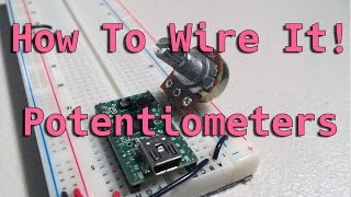 How To Wire It Potentiometers [upl. by Timmy]