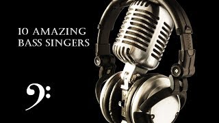 10 Amazing Bass Singers [upl. by Assilim]