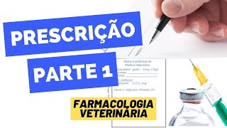 PRESCRIÇÃO  FARMACOLOGIA VETERINÁRIA [upl. by Carrew]