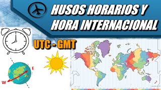 Husos Horarios y la Hora Internacional [upl. by Anirbac754]