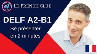 DELF A2B1  se présenter en français en 2 minutes ⏱️ [upl. by Pentheas146]