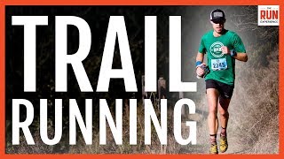 Beginner Trail Running  Tips From The Pros [upl. by Algie850]