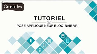 Tutoriel pose applique neuf Bloc Baie volet roulant intérieur  Grosfillex [upl. by Holladay]