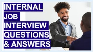 INTERNAL JOB Interview Questions amp Answers TIPS amp Sample ANSWERS [upl. by Anerbas]