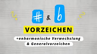 Vorzeichen b in Musik  Erklärung  enharmonische Verwechslung amp Generalvorzeichen [upl. by Enixam]