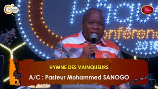 Hymne des Vainqueurs  CPAQUE 2018  Pasteur Mohammed SANOGO [upl. by Candless]